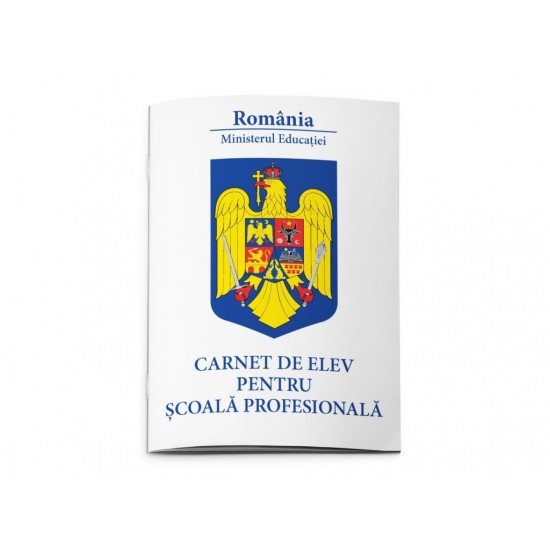 [APERTA] Carnet de elev pentru școala profesională